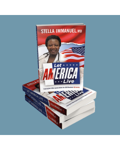 Let America Live - Book by Dr. Stella Immanuel